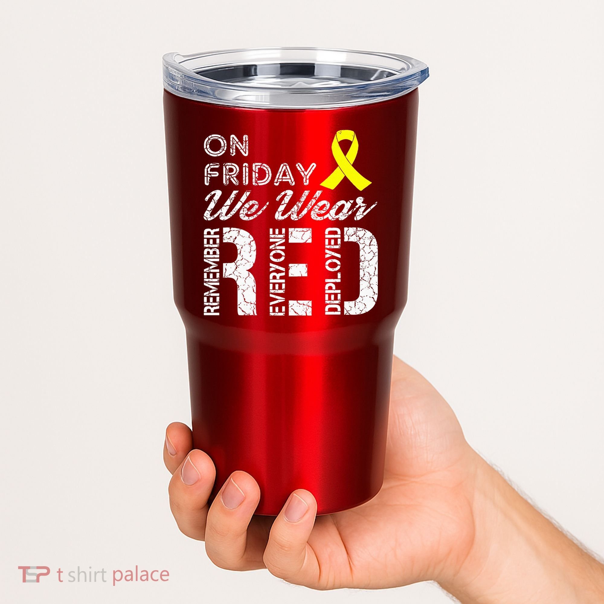 Red Friday Military R.E.D. On Friday We Wear Red Tumbler