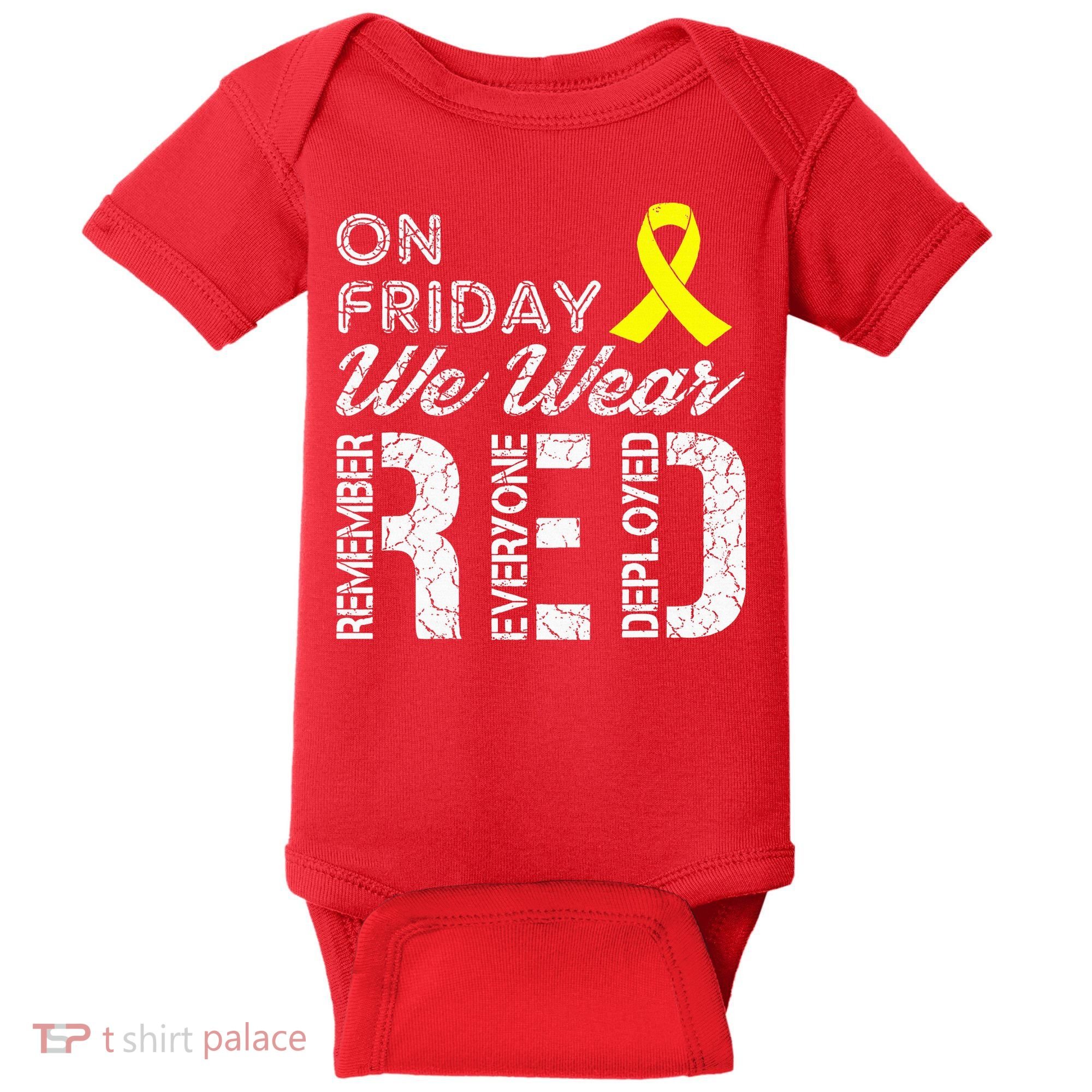 Red Friday Military R.E.D. On Friday We Wear Red Baby Bodysuit
