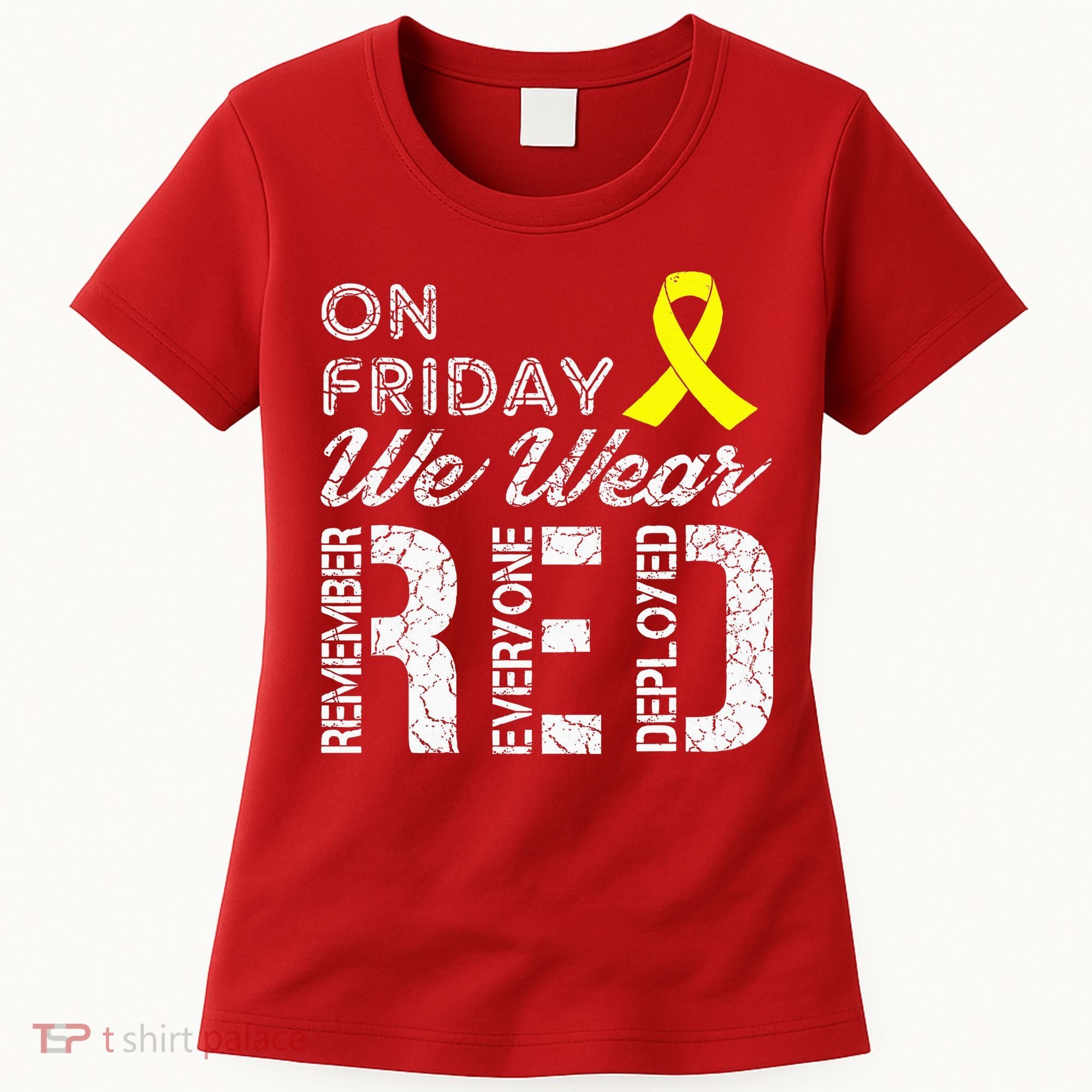 Red Friday Military R.E.D. On Friday We Wear Red Women's T-Shirt