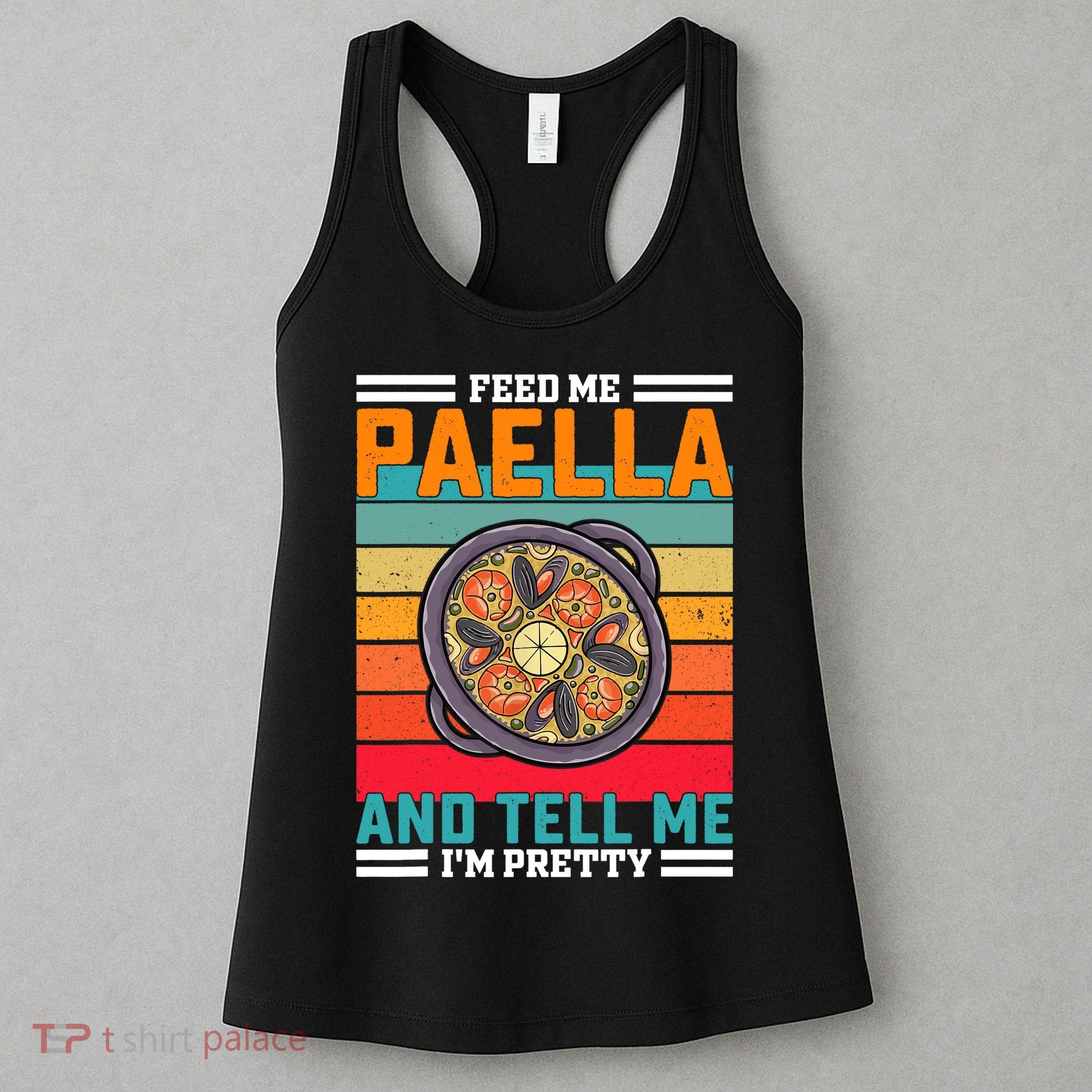 Retro Feed Me Paella Funny Saying Spanish Food Women's Tank Top