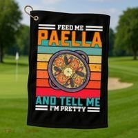 Retro Feed Me Paella Funny Saying Spanish Food Golf Towel thumb 1
