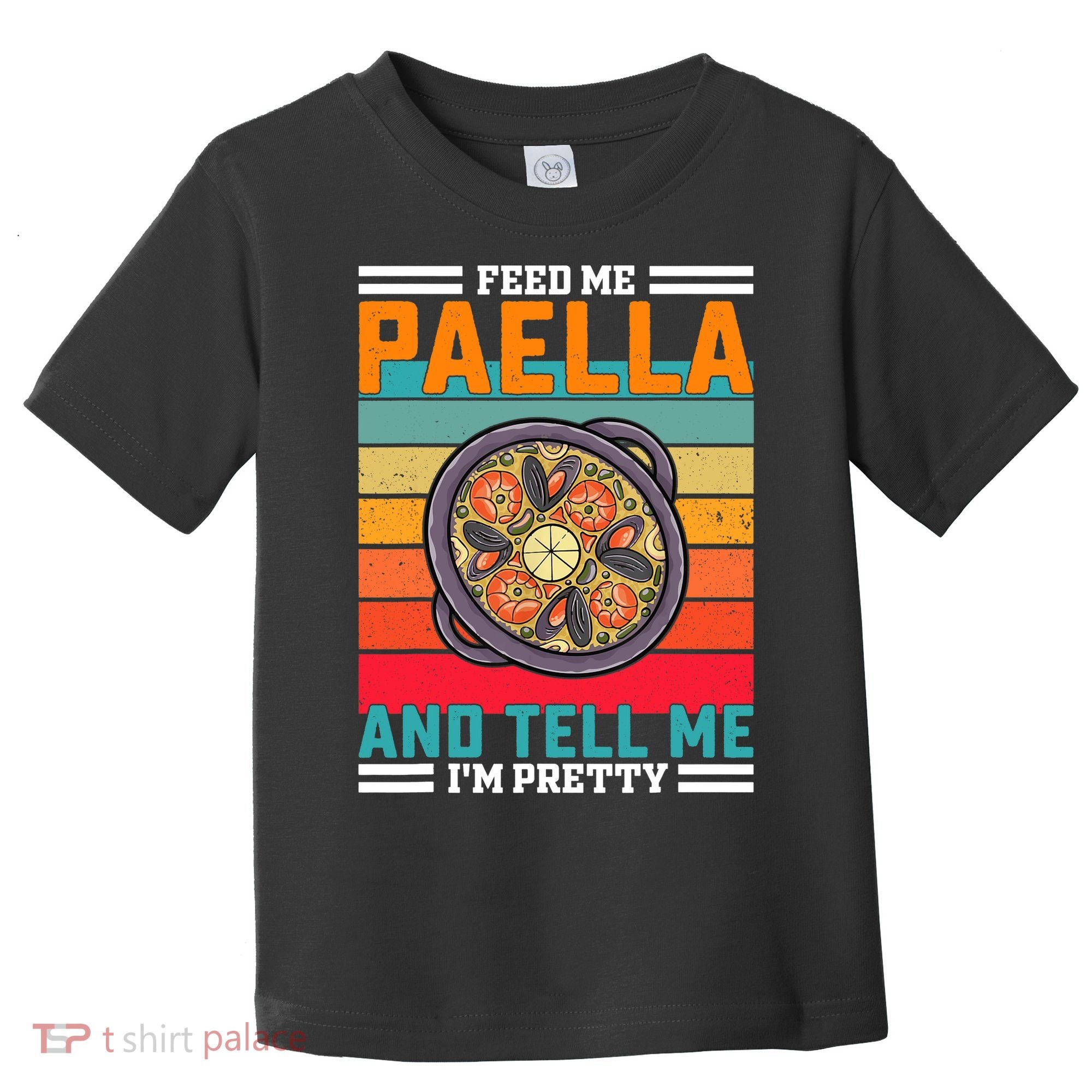 Retro Feed Me Paella Funny Saying Spanish Food Toddler T-Shirt