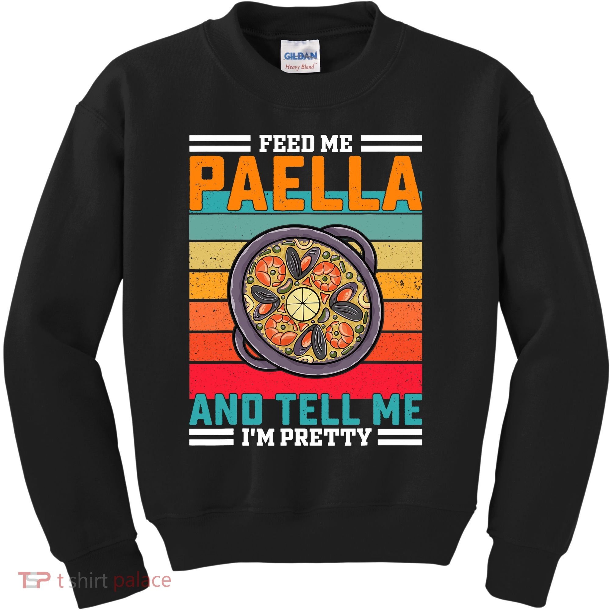 Retro Feed Me Paella Funny Saying Spanish Food Kids Sweatshirt