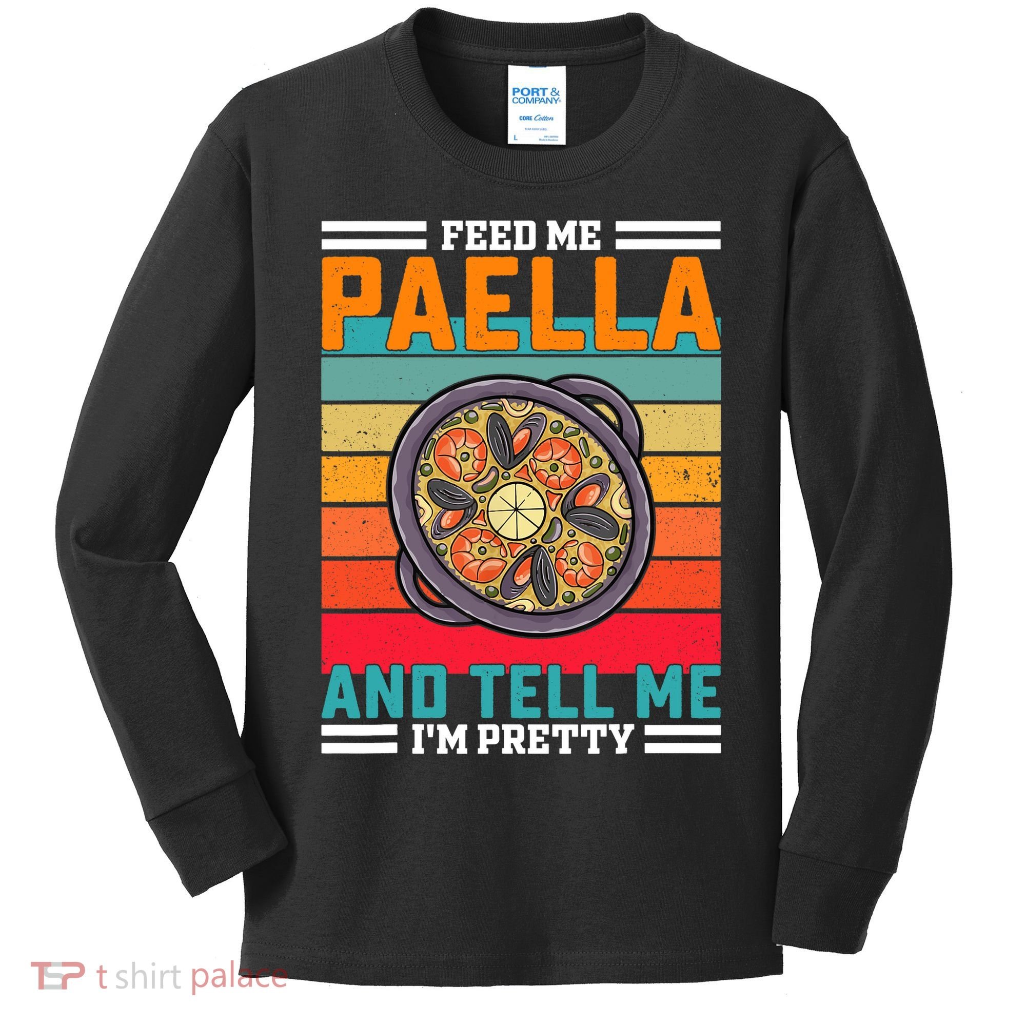 Retro Feed Me Paella Funny Saying Spanish Food Kids Long Sleeve Shirt