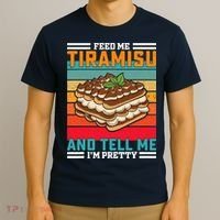Retro Feed Me Tiramisu Funny Saying Italian Dessert T-Shirt thumb 3
