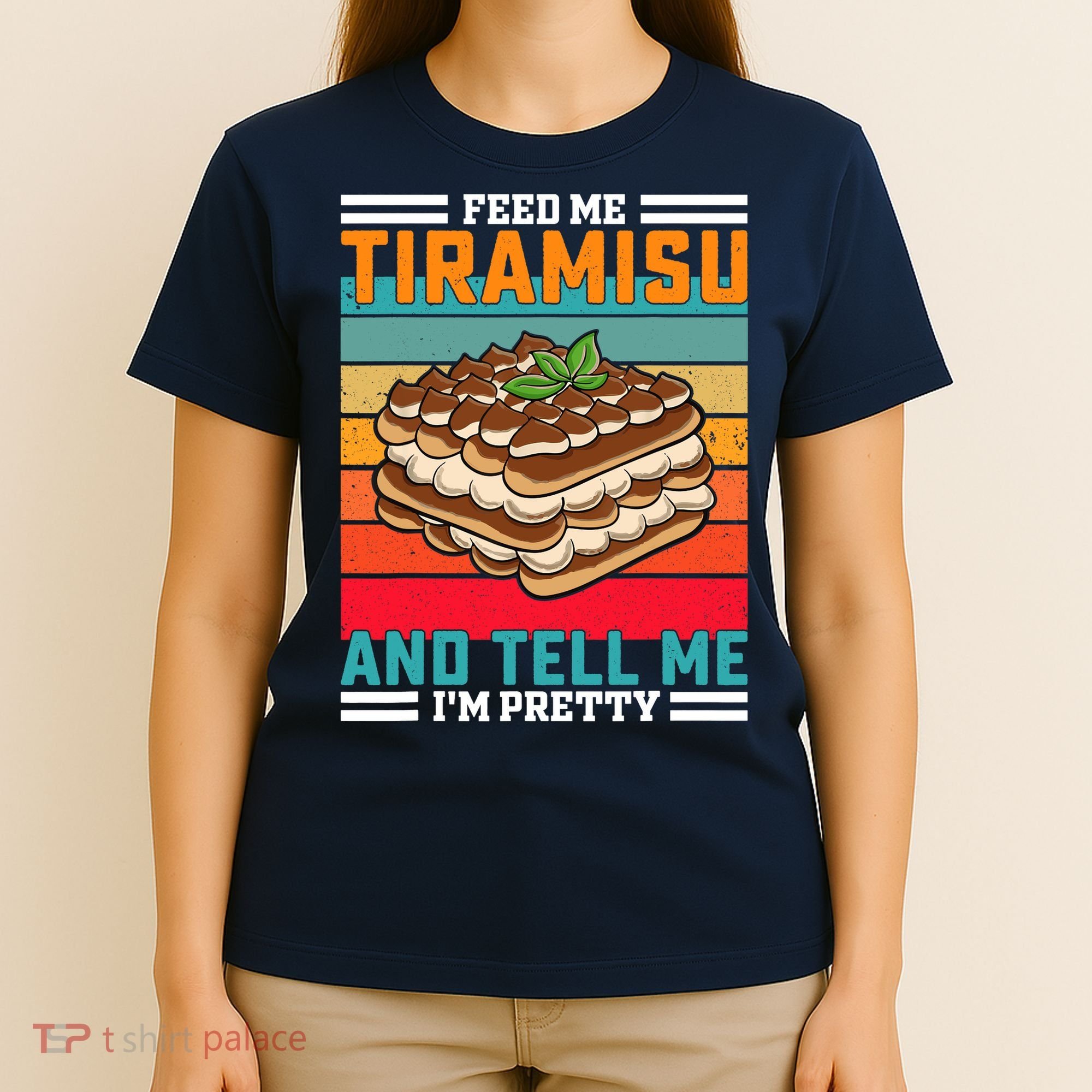 Retro Feed Me Tiramisu Funny Saying Italian Dessert T-Shirt