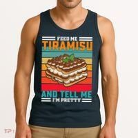 Retro Feed Me Tiramisu Funny Saying Italian Dessert Tank Top thumb 3