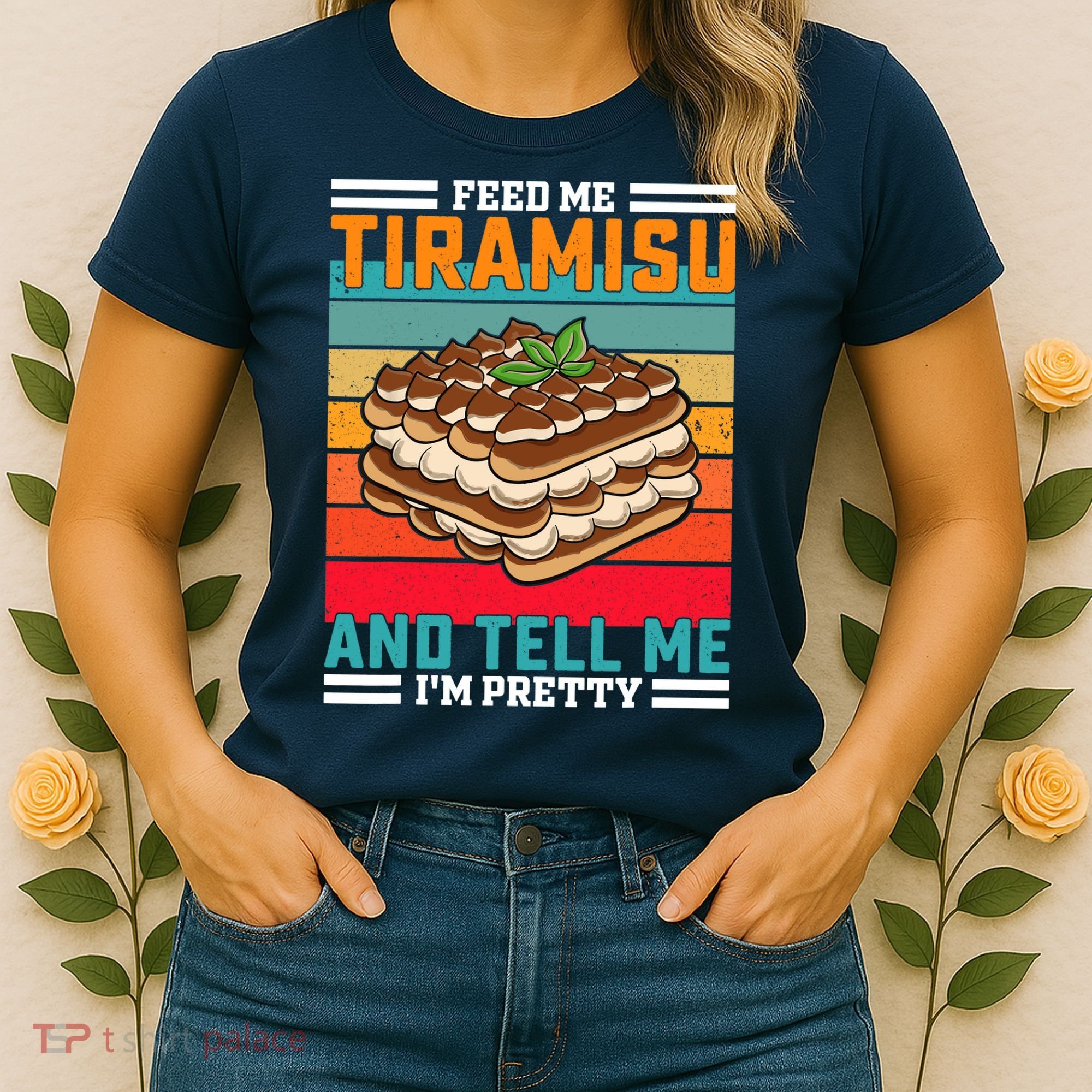 Retro Feed Me Tiramisu Funny Saying Italian Dessert Women's T-Shirt