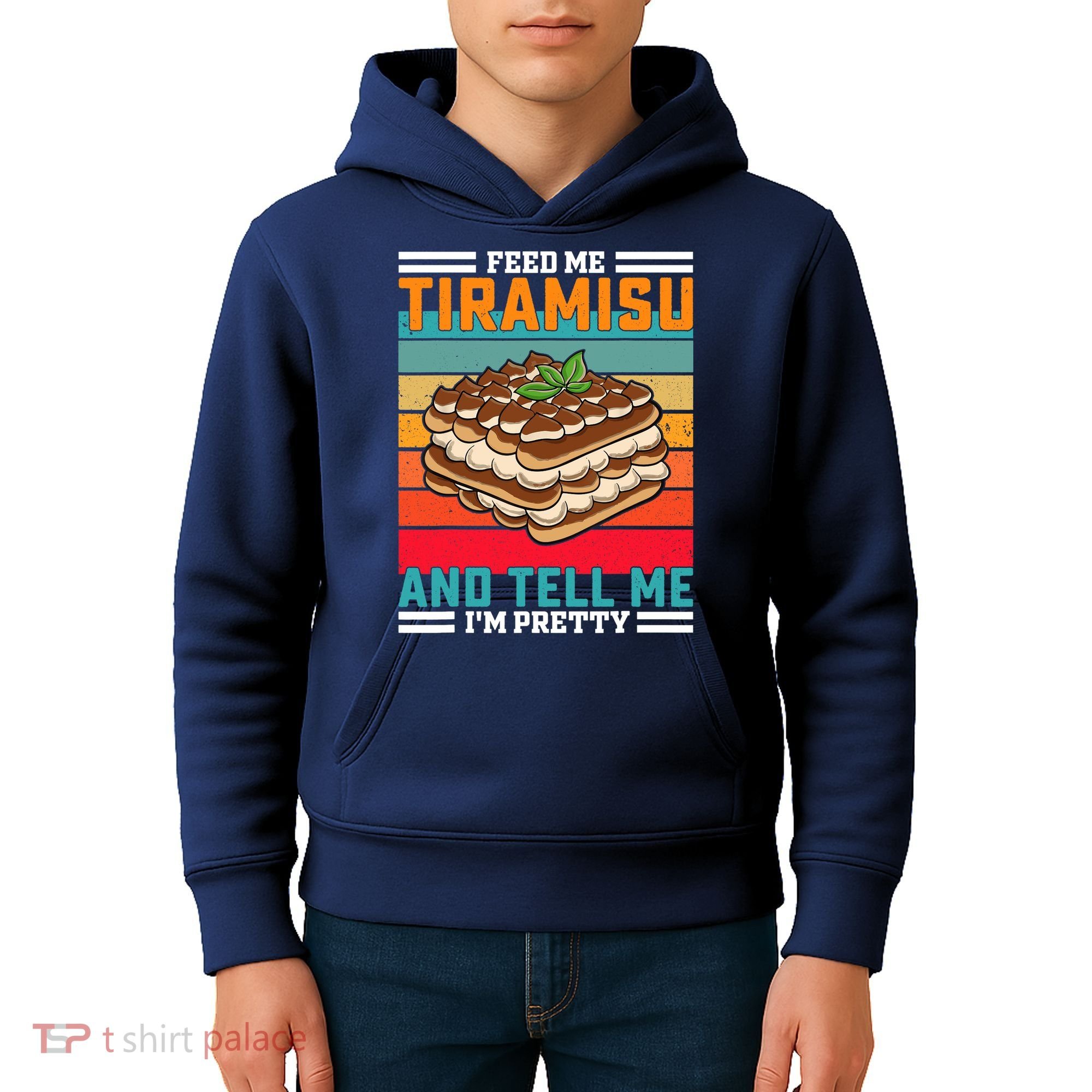 Retro Feed Me Tiramisu Funny Saying Italian Dessert Kids Hoodie