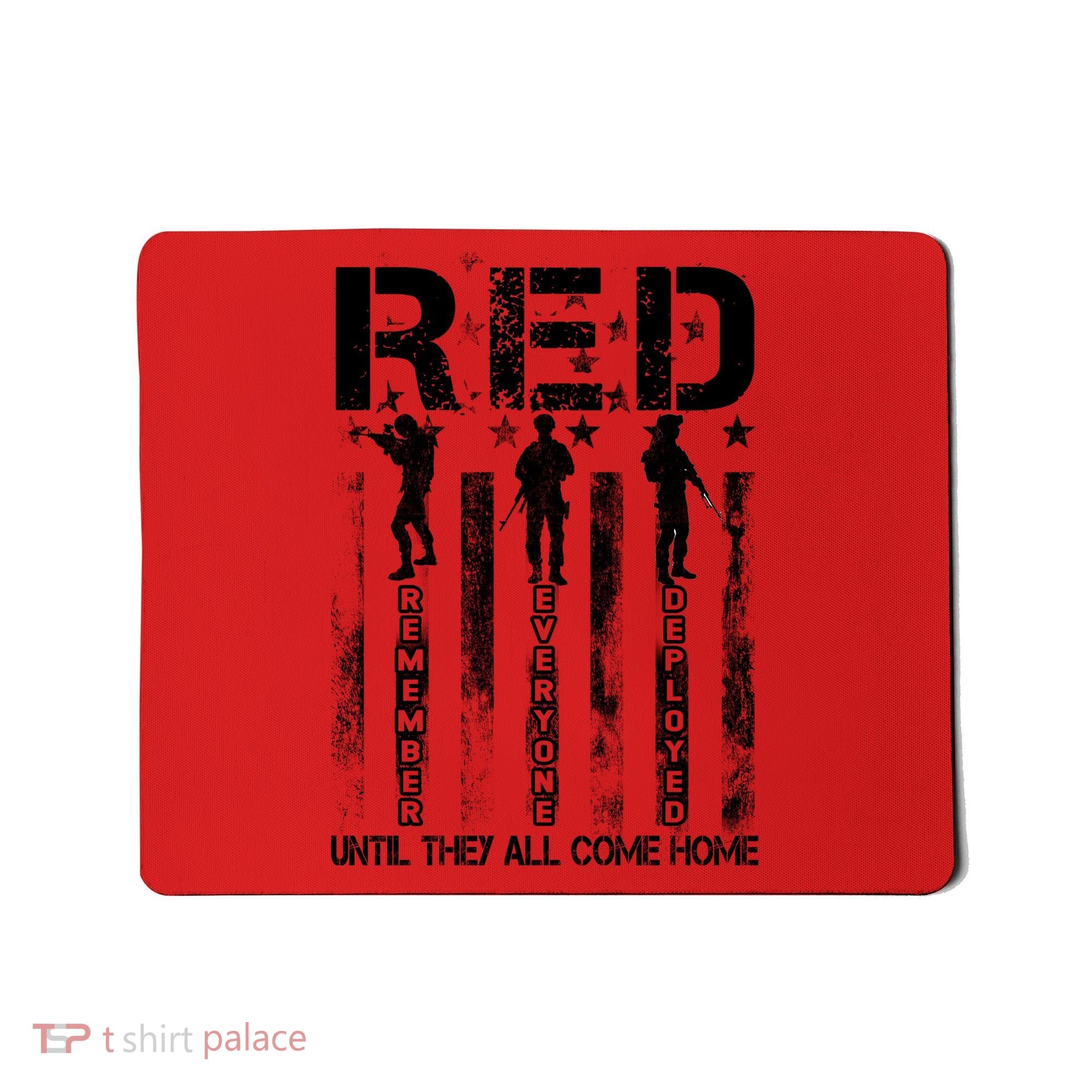 RED Friday Military Until They Come Home American Flag Mousepad