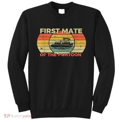 Retro First Mate Pontoon Captain Boat Boating Pontooning Sweatshirt