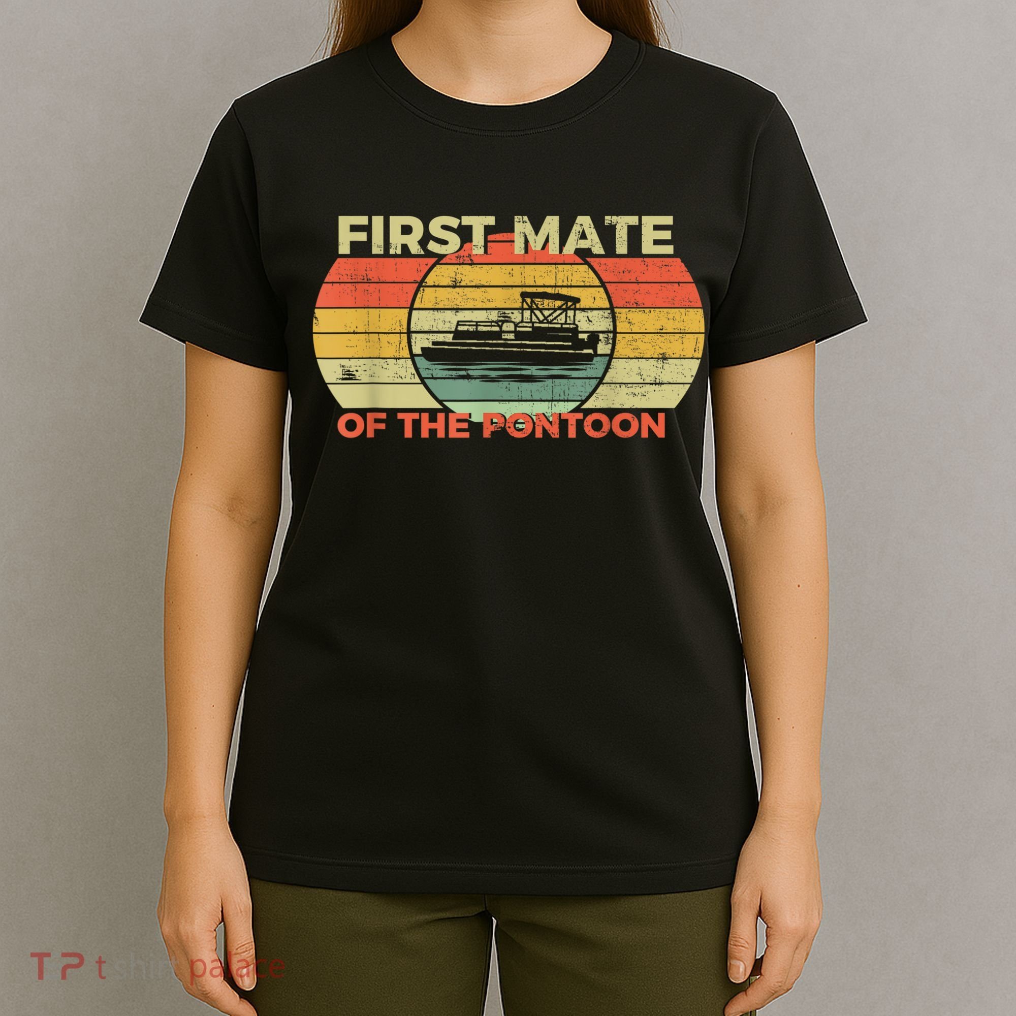Retro First Mate Pontoon Captain Boat Boating Pontooning T-Shirt