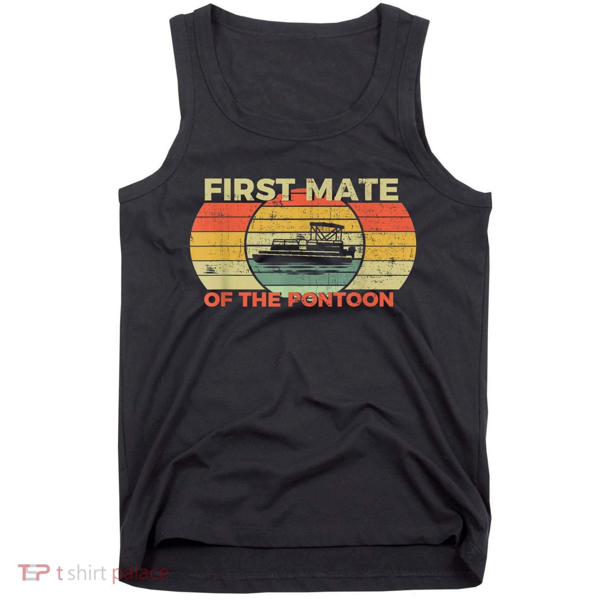 Retro First Mate Pontoon Captain Boat Boating Pontooning Tank Top
