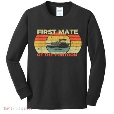 Retro First Mate Pontoon Captain Boat Boating Pontooning Kids Long Sleeve Shirt