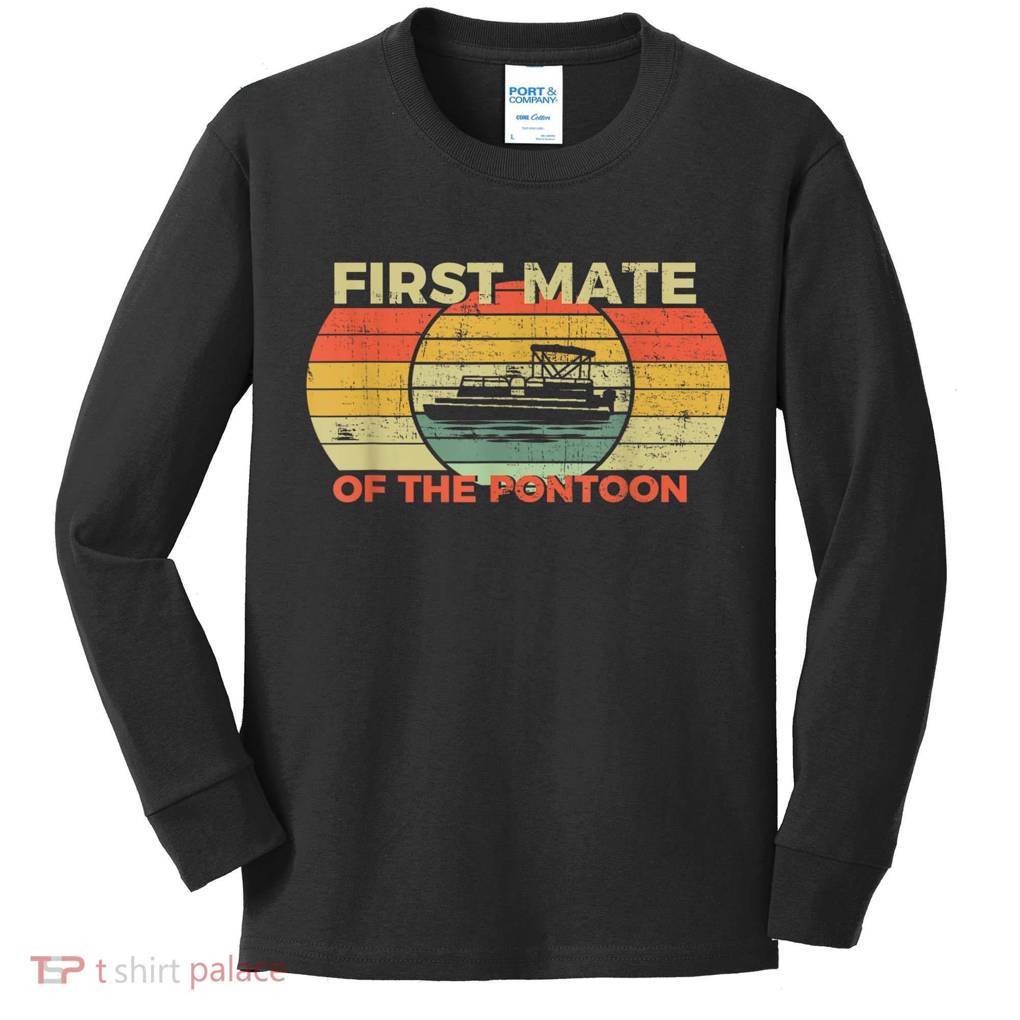 Retro First Mate Pontoon Captain Boat Boating Pontooning Kids Long Sleeve Shirt