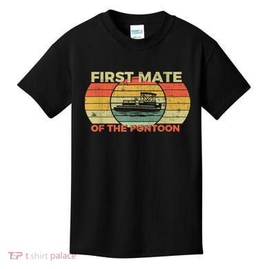 Retro First Mate Pontoon Captain Boat Boating Pontooning Kids T-Shirt