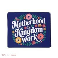 Retro Floral Motherhood Is Kingdom Work MotherS Day Mom Mousepad thumb 0