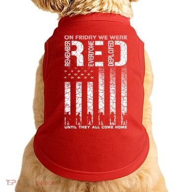 Red Friday Military On Friday We Wear Red Veteran Doggie Tank