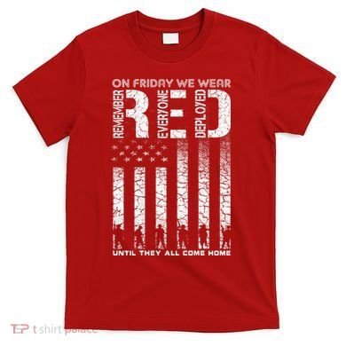 Red Friday Military On Friday We Wear Red Veteran T-Shirt
