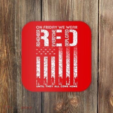 Red Friday Military On Friday We Wear Red Veteran Coaster