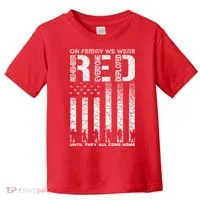 Red Friday Military On Friday We Wear Red Veteran Toddler T-Shirt thumb 0