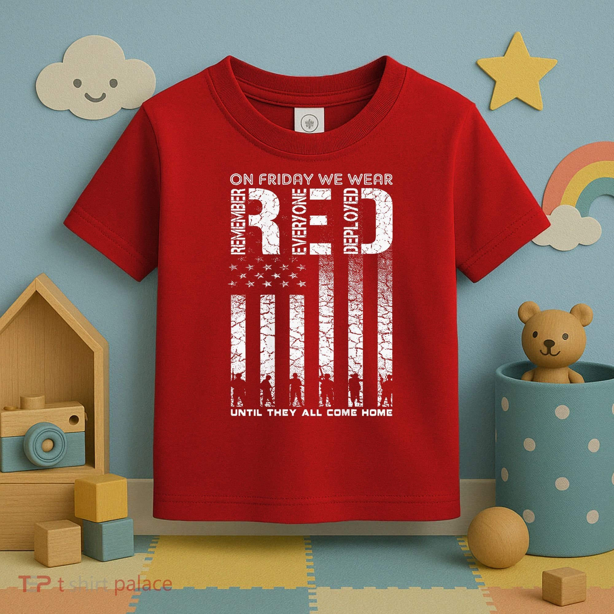 Red Friday Military On Friday We Wear Red Veteran Toddler T-Shirt
