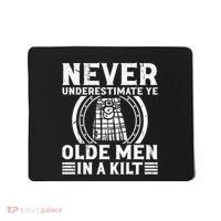 Ren Faire Never Underestimate Ye Olde In A Kilt Mousepad thumb 0