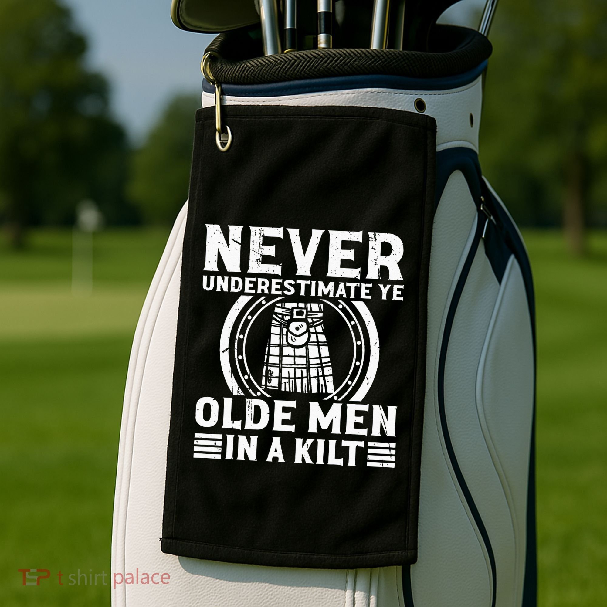 Ren Faire Never Underestimate Ye Olde In A Kilt Golf Towel
