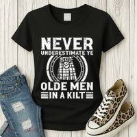 Ren Faire Never Underestimate Ye Olde In A Kilt Women's T-Shirt thumb 3