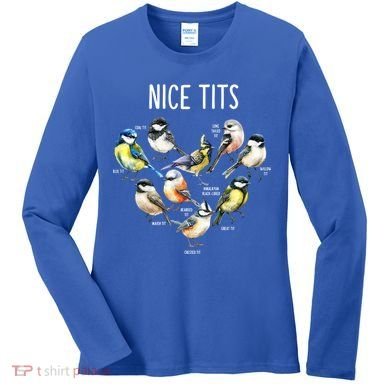 Retro Funny Nice Tits Birds Birdwatcher Bird Watching Humor Gift Women's Long Sleeve Shirt