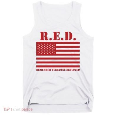R.E.D. Friday | On Fridays We Wear Red | Remember Everyone Deployed Tank Top