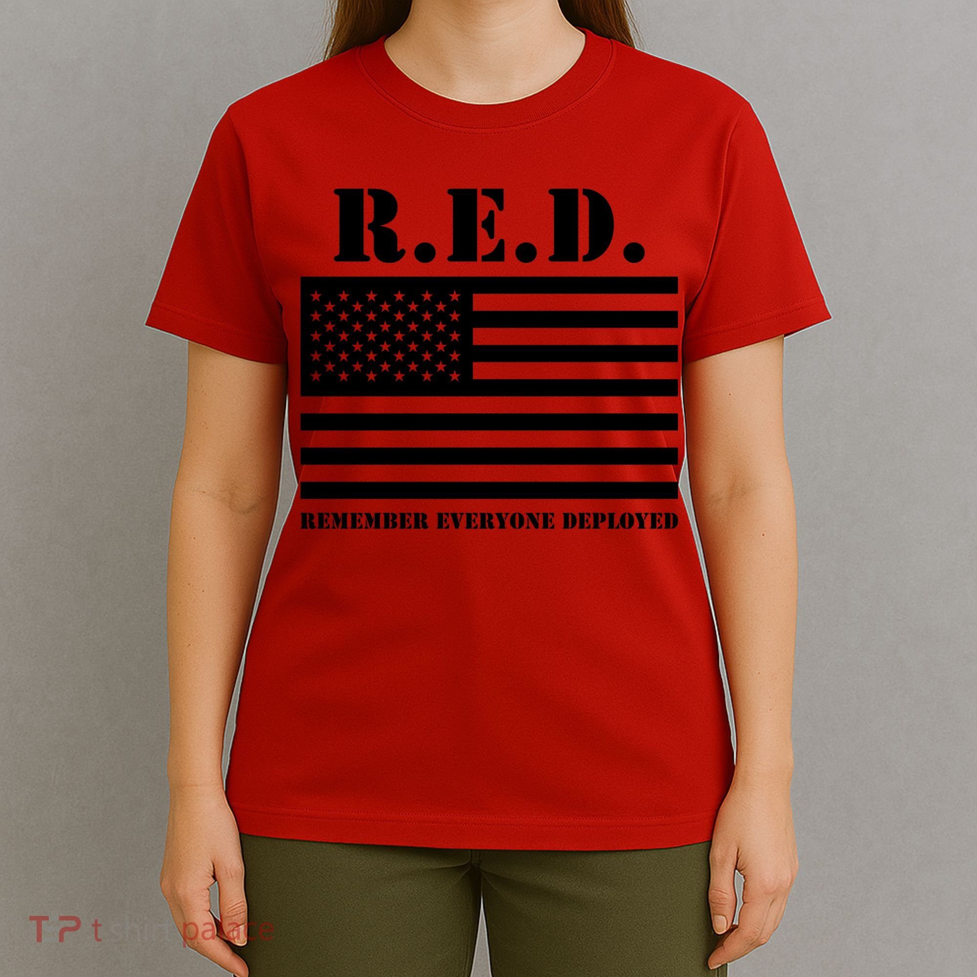R.E.D. Friday | On Fridays We Wear Red | Remember Everyone Deployed T-Shirt