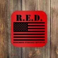 R.E.D. Friday | On Fridays We Wear Red | Remember Everyone Deployed Coaster thumb 0