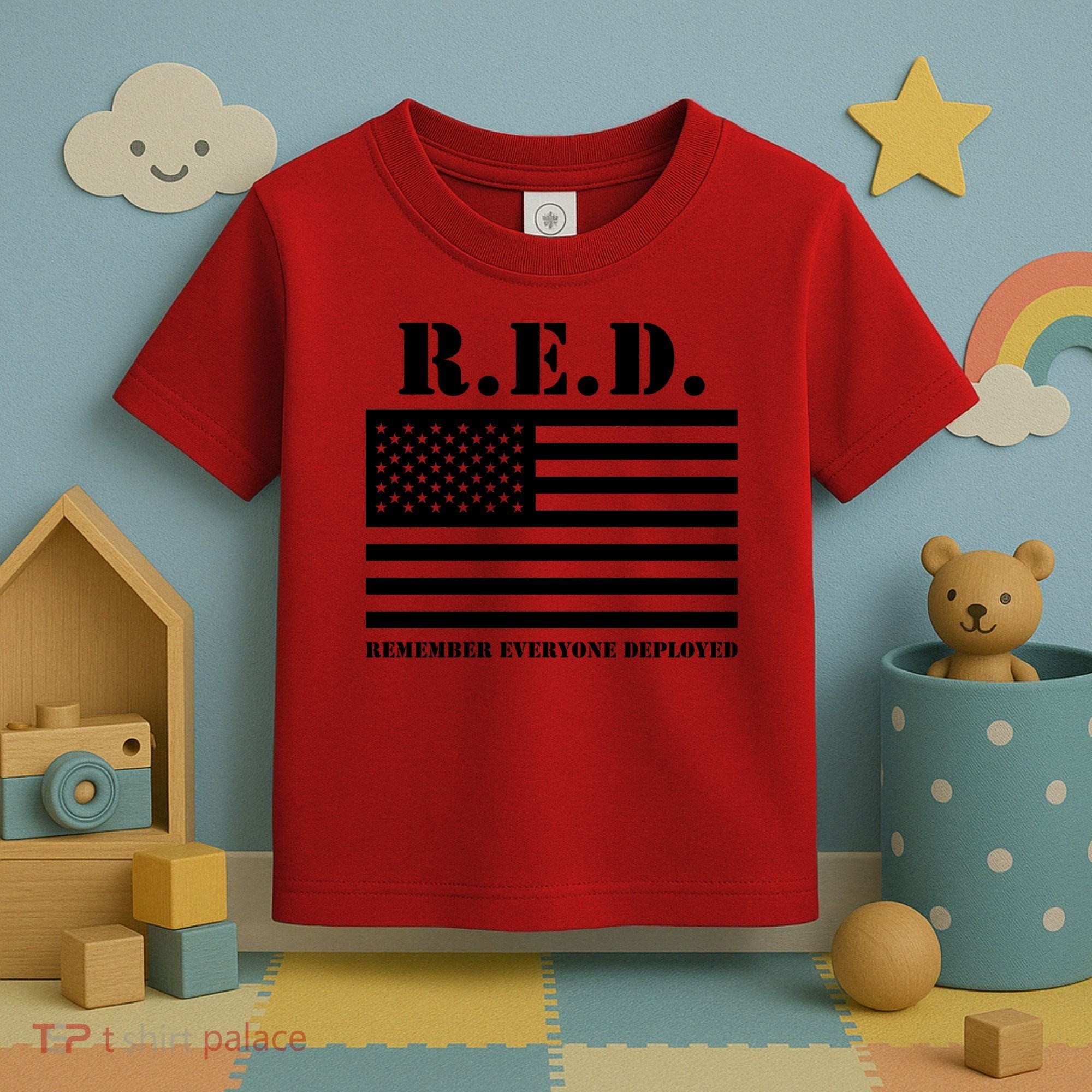 R.E.D. Friday | On Fridays We Wear Red | Remember Everyone Deployed Toddler T-Shirt