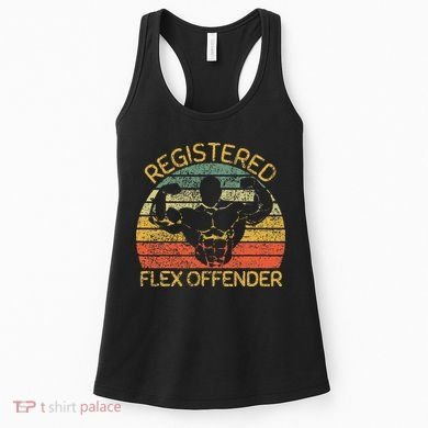 Registered Flex Offender Funny Gym Women's Tank Top