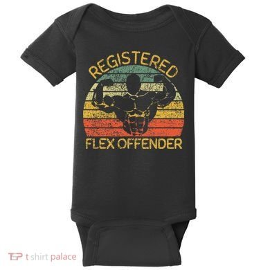 Registered Flex Offender Funny Gym Baby Bodysuit