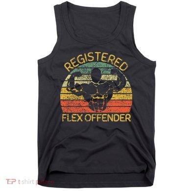 Registered Flex Offender Funny Gym Tank Top