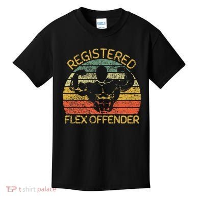 Registered Flex Offender Funny Gym Kids T-Shirt