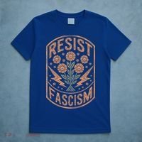 Resist Fascism Protest Trump Anti Trump  T-Shirt thumb 5