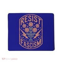 Resist Fascism Protest Trump Anti Trump  Mousepad thumb 0