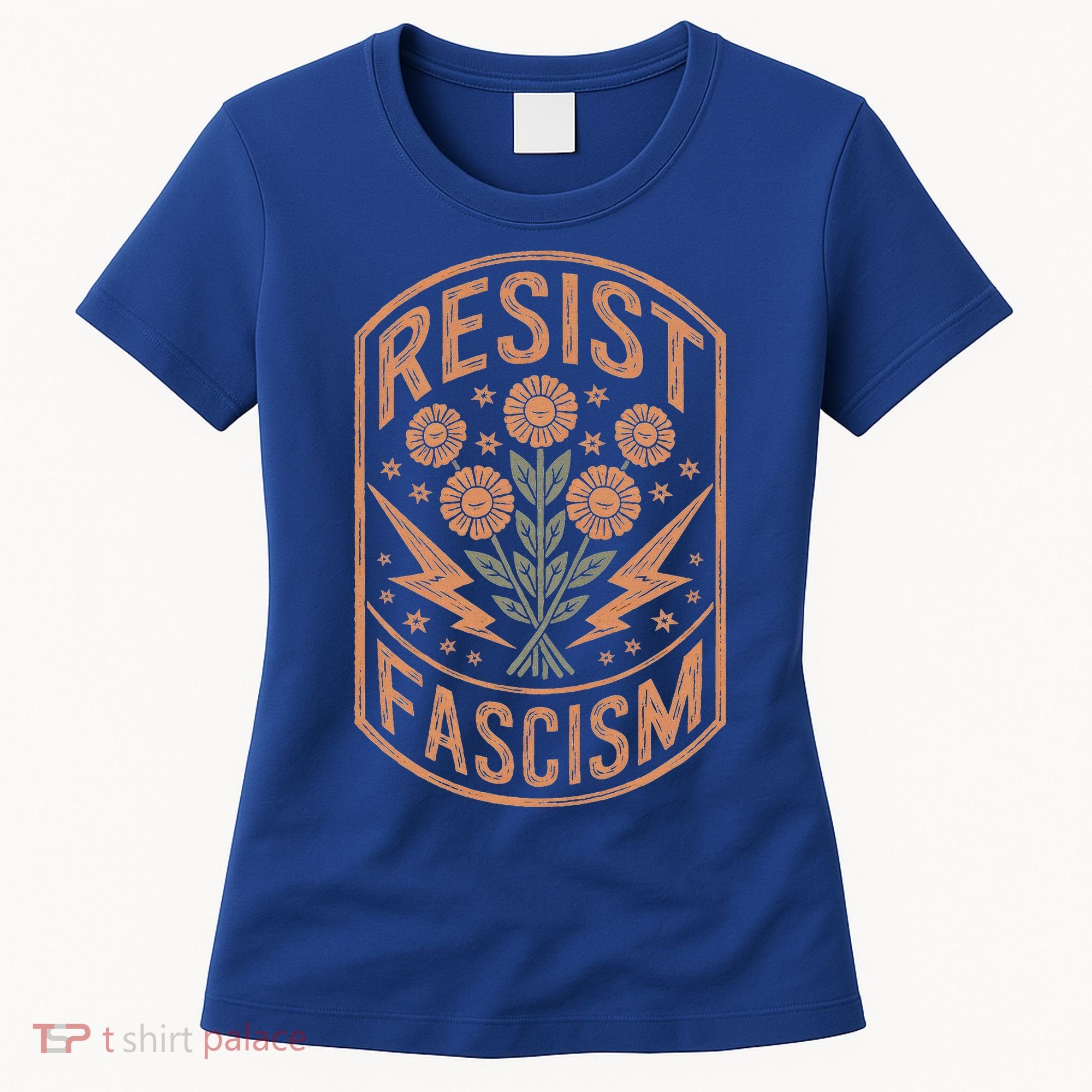 Resist Fascism Protest Trump Anti Trump  Women's T-Shirt