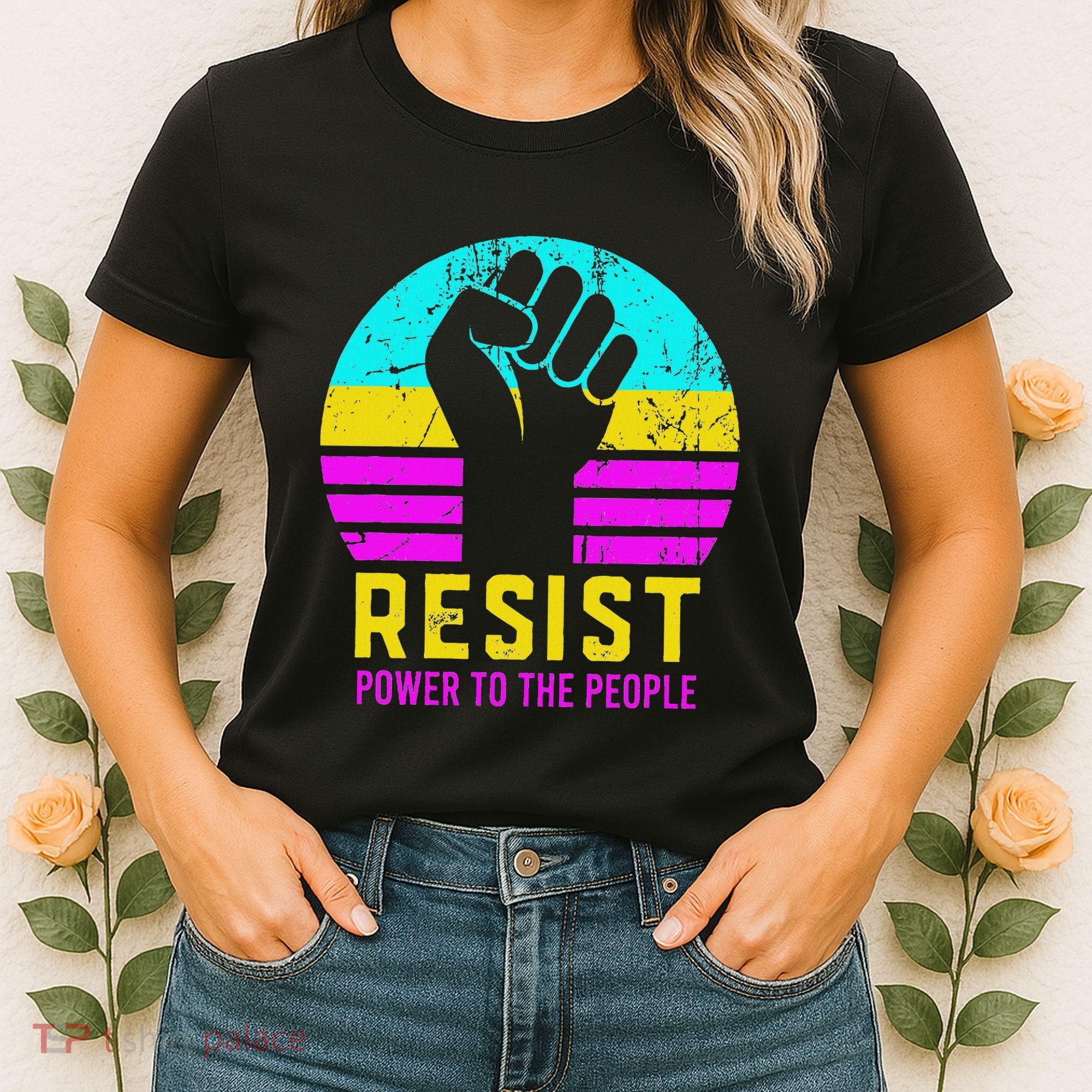 Resist Fascism Power To The People Women's T-Shirt