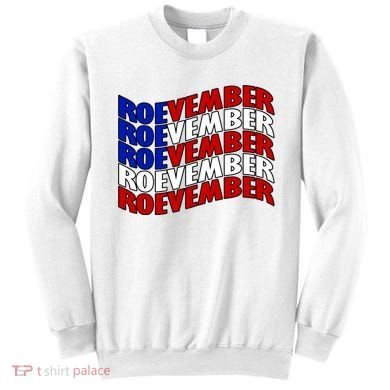 Roevember Feminist Pro Choice November Sweatshirt