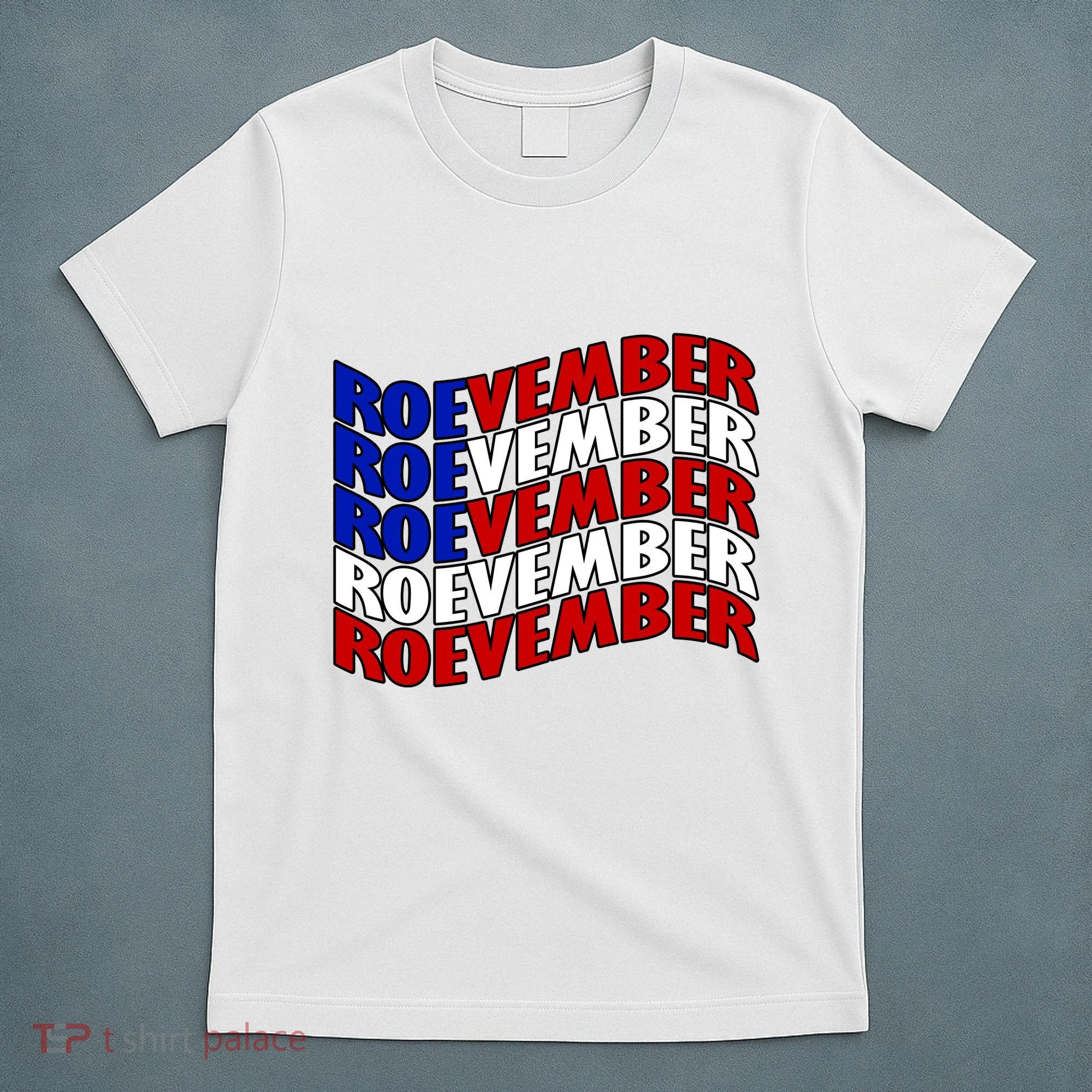 Roevember Feminist Pro Choice November T-Shirt