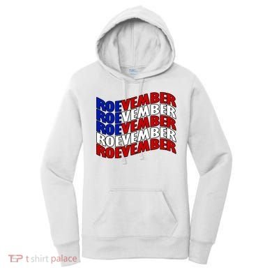 Roevember Feminist Pro Choice November Women's Hoodie