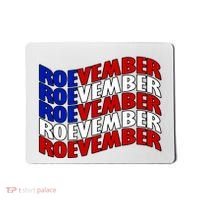 Roevember Feminist Pro Choice November Mousepad thumb 0
