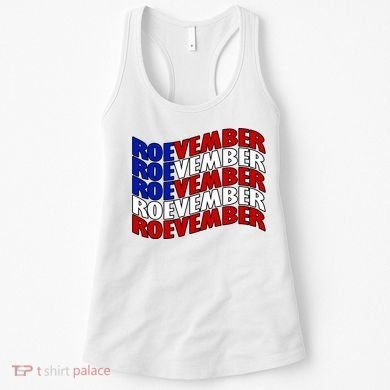 Roevember Feminist Pro Choice November Women's Tank Top