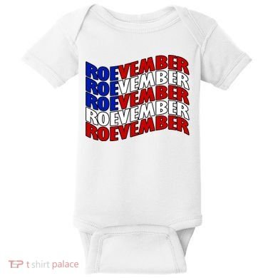 Roevember Feminist Pro Choice November Baby Bodysuit