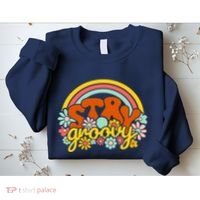 Retro Flowers Peace Stay Groovy Positive Mind Happy Life Sweatshirt thumb 2
