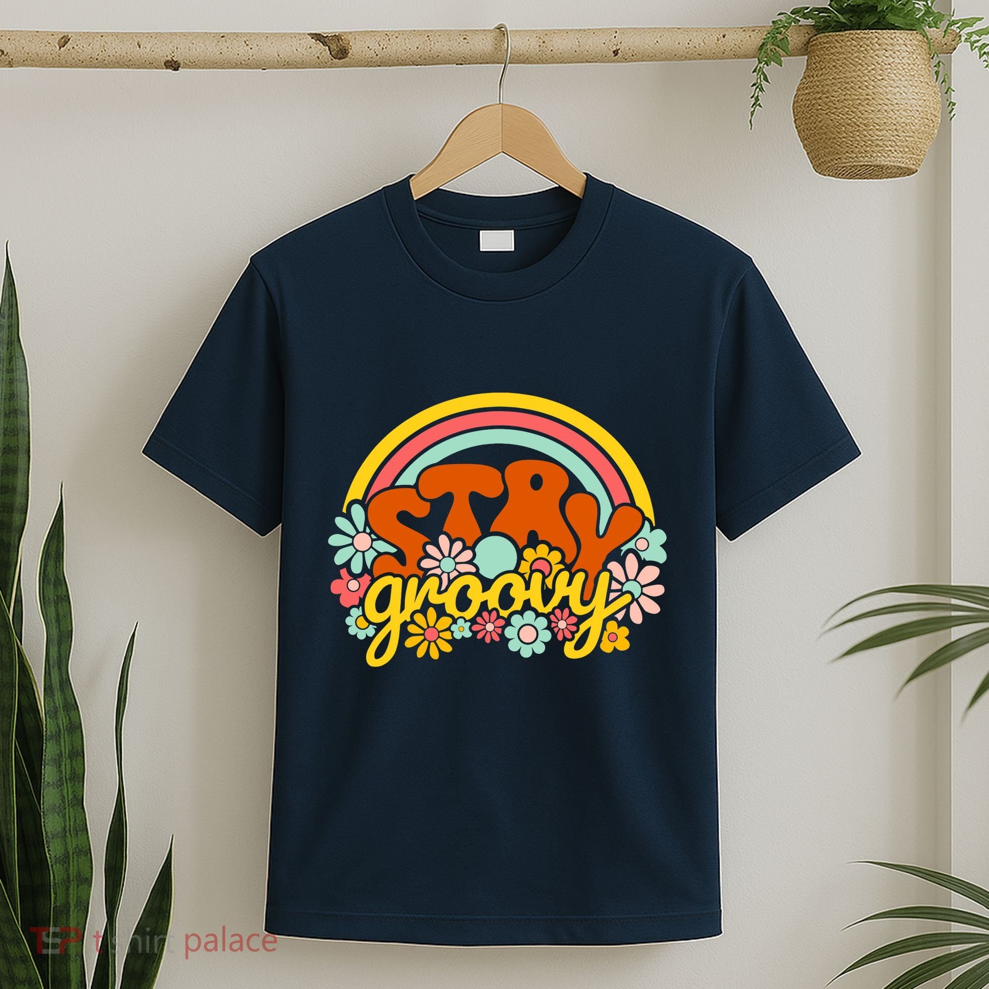 Retro Flowers Peace Stay Groovy Positive Mind Happy Life T-Shirt